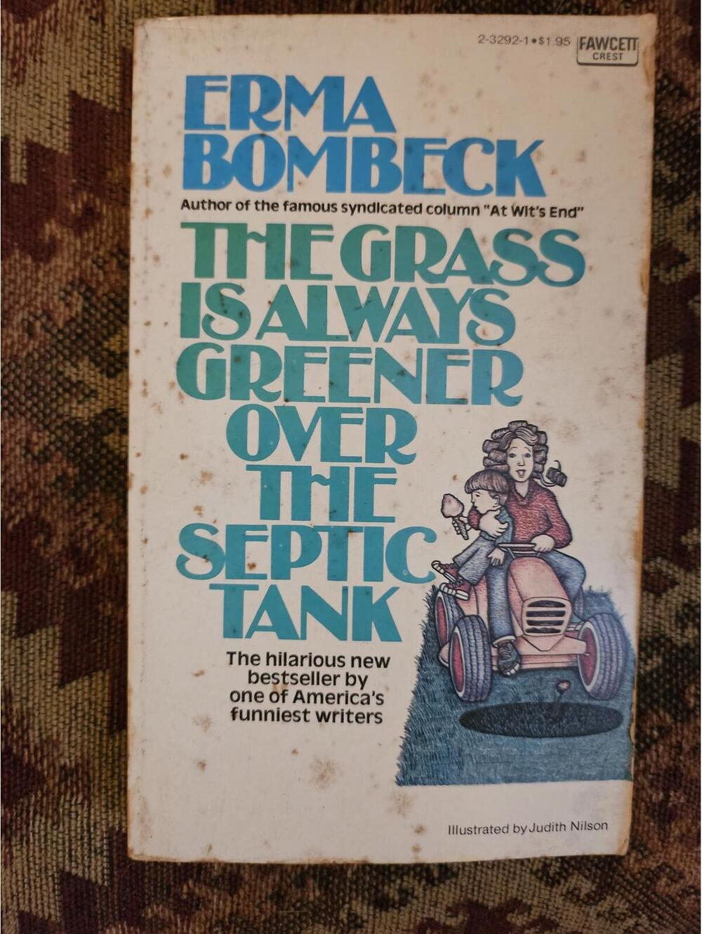 Grass is always greener over the septic tank, by Erma Bombeck (paperback) -  EUC